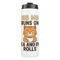 This Mug Runs on Tea and Eye Rolls – Funny British