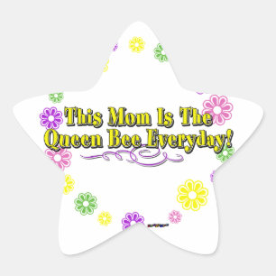This Mum Is The Queen Bee Everyday Type FlowerRing Star Sticker