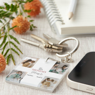 This Mummy Belongs To – Custom Photo    Key Ring