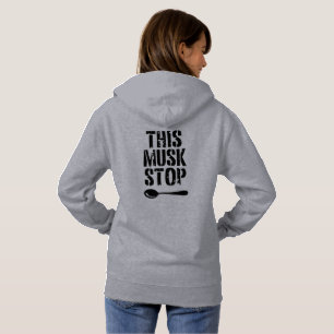 This Musk Stop Stencil   Liberal Spoon Meme Hoodie