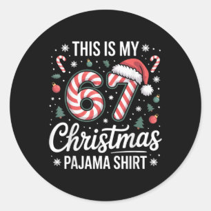 This My 67 Christmas Pajama 67 Meme Gen Alpha Boys Classic Round Sticker