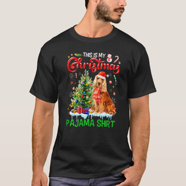 This My Christmas Pajama  Cocker Spaniel Santa Xma T-Shirt (Front)
