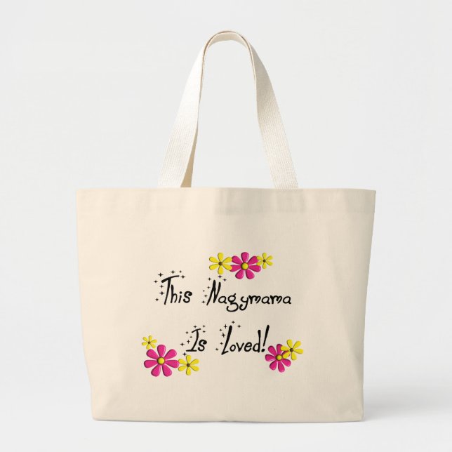 This Nagymama(Hungarian Grandmother) is LOVED Large Tote Bag (Front)