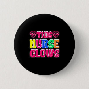 This Nurse Glows Nursing Glow Retro 6 Cm Round Badge