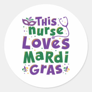 This Nurse Loves Mardi Gras Nursing Carnival Classic Round Sticker