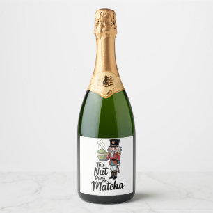 This Nut Runs on Matcha Christmas Nutcracker Sparkling Wine Label