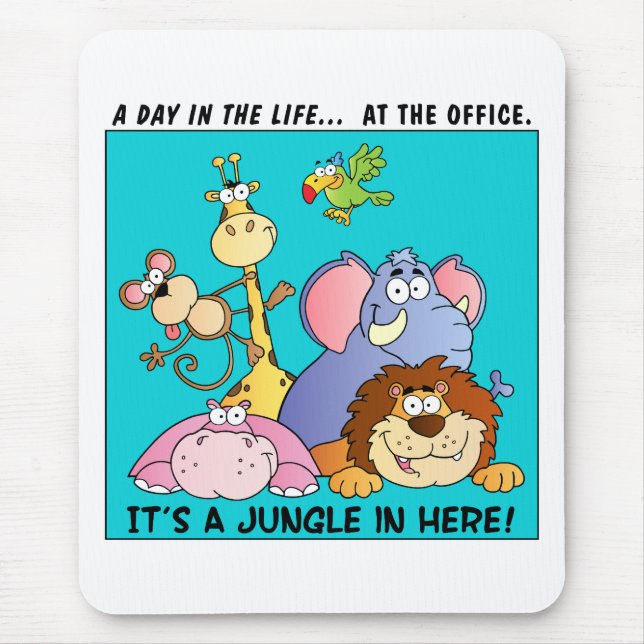 This Office is a Jungle Mouse Pad (Front)