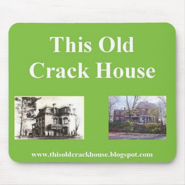 This Old Crack House mousepad (Front)