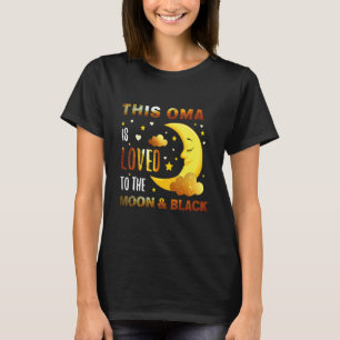 This Oma Is Love To The Moon And Back T-Shirt