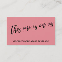 This One is On Us Casual Strawberry Drink Ticket