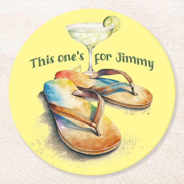 "This one's for Jimmy" Margarita & Sandals design Round Paper Coaster (Front)
