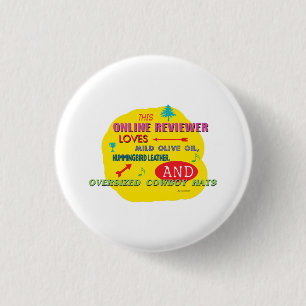 This Online Reviewer Loves Mild Olive Oil Hummingb 3 Cm Round Badge