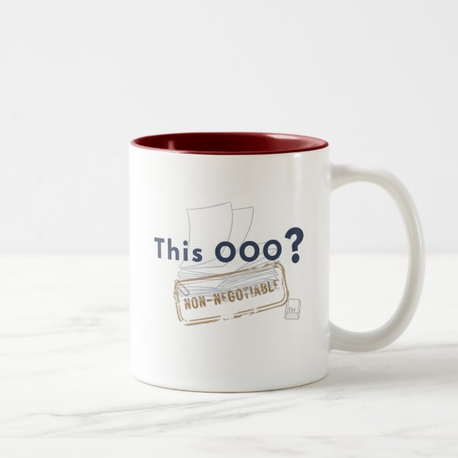 This OOO? NON-NEGOTIABLE Two-Tone Coffee Mug (Right)