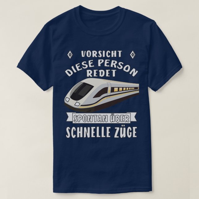 This Person Talks Spontaneously About Fast Trains T-Shirt (Design Front)