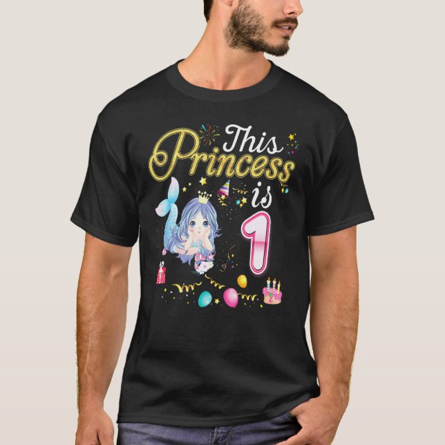 This Princess Is 1 Year Old 1st Birthday Mermaid H T-Shirt (Front)