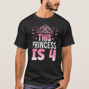 This Princess is 4 Year Old 4th Birthday Birthday T-Shirt