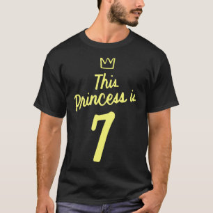 This Princess Is 7 Year Old 7th Happy Birthday To T-Shirt