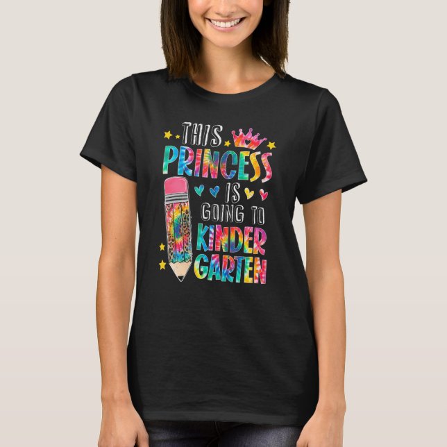 This Princess Is Going To Kindergarten Kids Back T T-Shirt (Front)