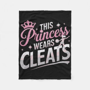 This Princess Wears Cleats Funny Soccer Footll Pla Fleece Blanket