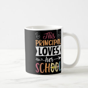 This Principal Loves Her School Teacher Funny Prin Coffee Mug