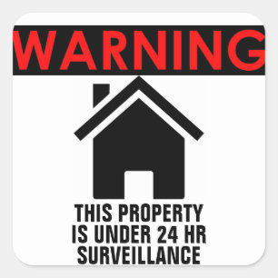 THIS PROPERTY IS UNDER SURVEILLANCE STICKER