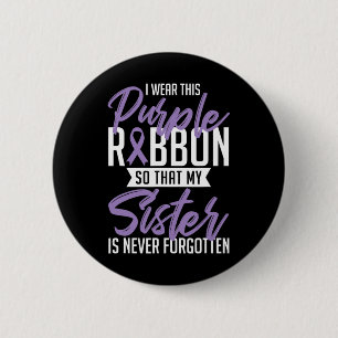 This Purple Ribbon Overdose Awareness Day Gift 6 Cm Round Badge
