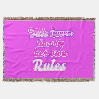 This queen lives by her own rules throw blanket