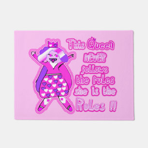 This queen never follow the rules doormat