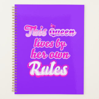This queen never follows the rules purple planner