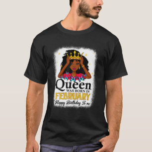 This Queen Was Born In February Birthday Cute Girl T-Shirt