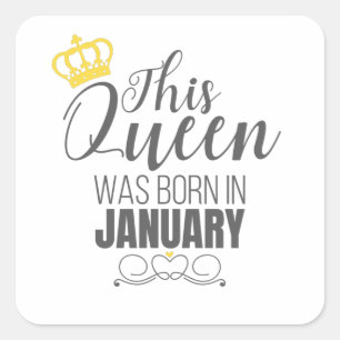 This Queen Was Born In January Birthday Queen Gift Square Sticker