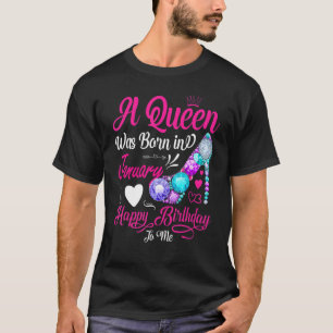 This Queen Was Born In January Happy Birthday To M T-Shirt