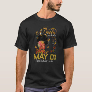 This Queen Was Born In July 01 Happy Birthday To M T-Shirt
