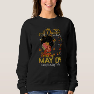 This Queen Was Born In July 04 Happy Birthday To M Sweatshirt