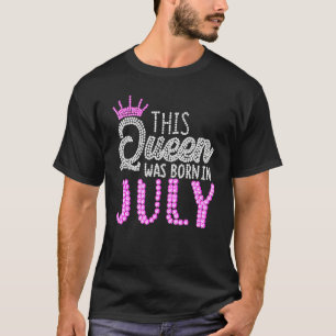 This Queen Was Born In July Birthday Pink Diamond T-Shirt
