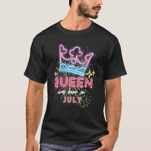 This Queen Was Born In July It's My Birthday Glow T-Shirt