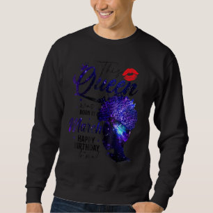 This Queen Was Born In March Birthday Black Women Sweatshirt