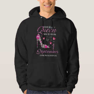 This Queen Was Born In September 1 Living My Bless Hoodie