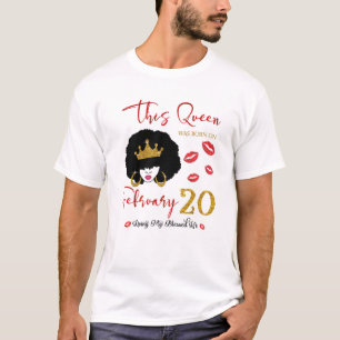This Queen Was Born On February 20 Living My Bless T-Shirt