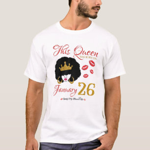 This Queen Was Born On January 26 Living My Blesse T-Shirt