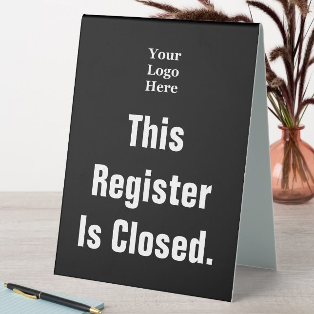 This Register Is Closed & Logo Black Double-Sided  (In SItu (Table))
