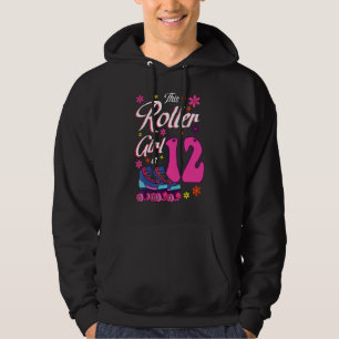 This Roller Girl Is 12 Roller Skates Bday Skating Hoodie