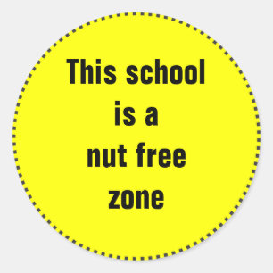 This school is a nut free zone classic round sticker