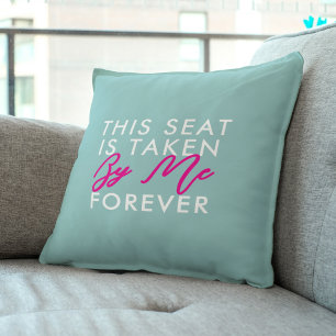 This Seat is taken Funny Gift For Mum Throw Pillow