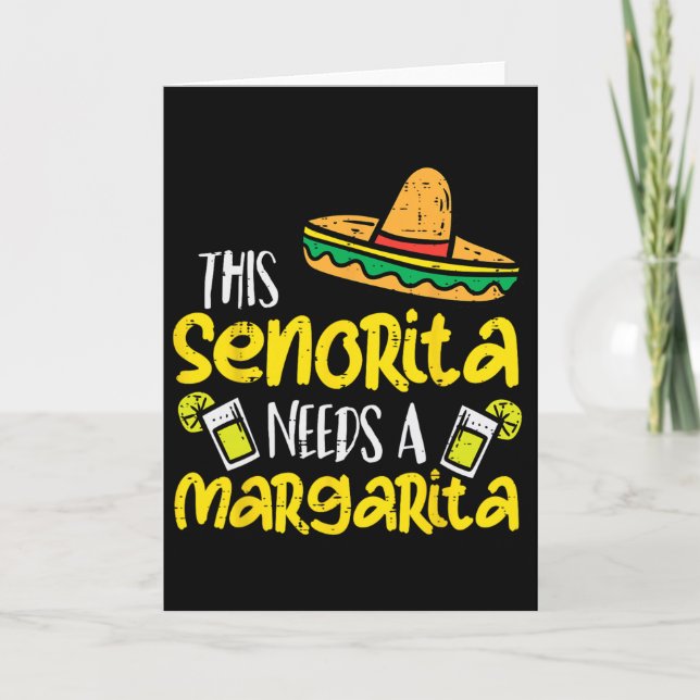 This Senorita Needs A Funny Mexican Cinco De Mayo  Card (Front)