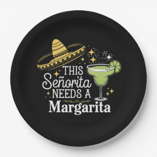 This Senorita Needs A Margarita Cinco De Mayo Paper Plate