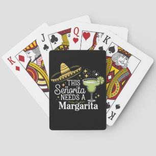 This Senorita Needs A Margarita Cinco De Mayo Playing Cards