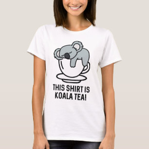 This Shirt Is Koala Tea