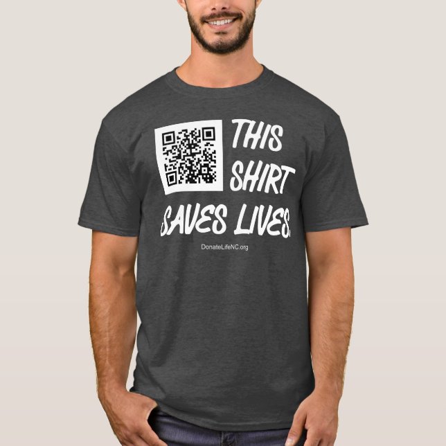 This Shirt Saves Lives! (Front)