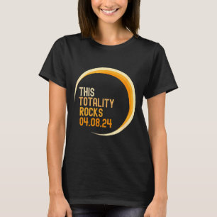 This Shirt Totality Rocks Total Solar Eclipse